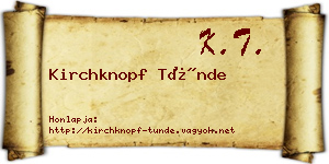 Kirchknopf Tünde névjegykártya